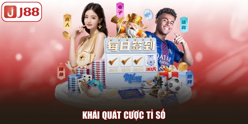 Khái quát cược tỉ số
